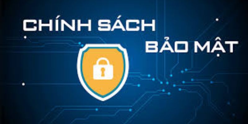 Chính sách bảo mật