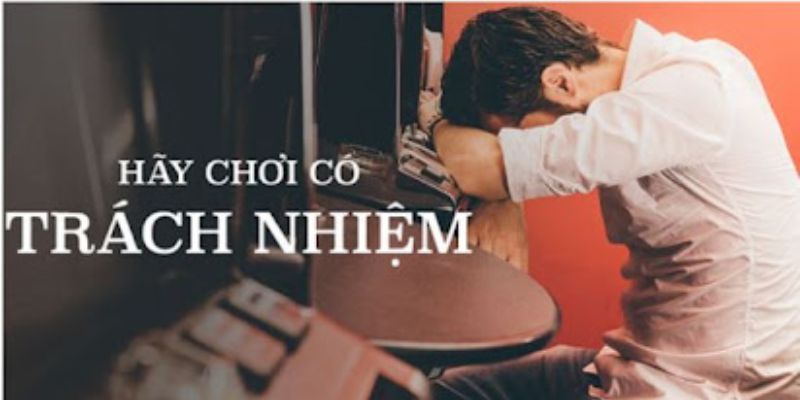 chơi có trách nhiệm